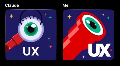 Side-by-side square graphics labeled Claude and Me: each shows a red telescope and stylized eye over a starry background with bold UX text, but one is clearly better than the other.